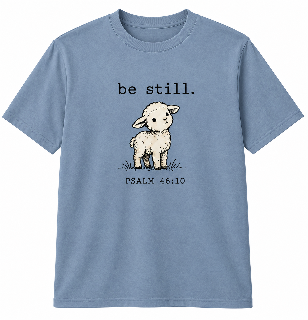 Be Still Tee
